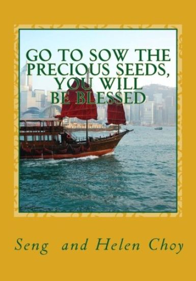 Go to sow the Precious Seeds, You will be Blessed: ...he that winneth souls is wise