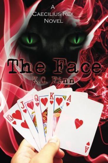The Face: A Caecilius Rex Novel