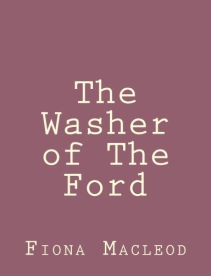 The Washer of The Ford