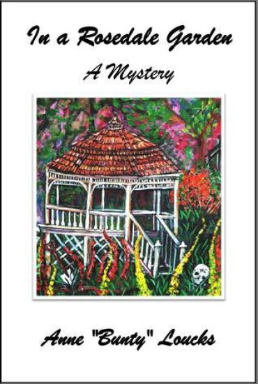 In a Rosedale Garden: A Mystery