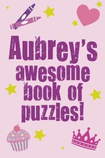 Aubrey's Awesome Book Of Puzzles!