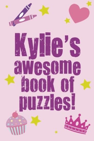 Kylie's Awesome Book Of Puzzles!