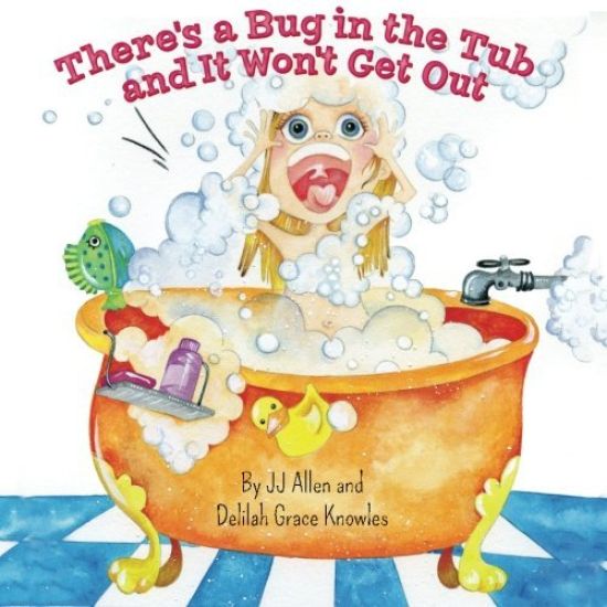 There's a Bug in the Tub and It Won't Get Out