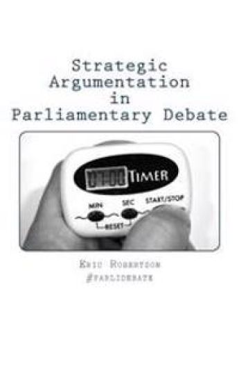 Strategic Argumentation in Parliamentary Debate