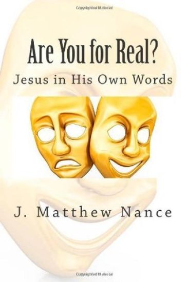 Are You for Real?: Jesus in His Own Words