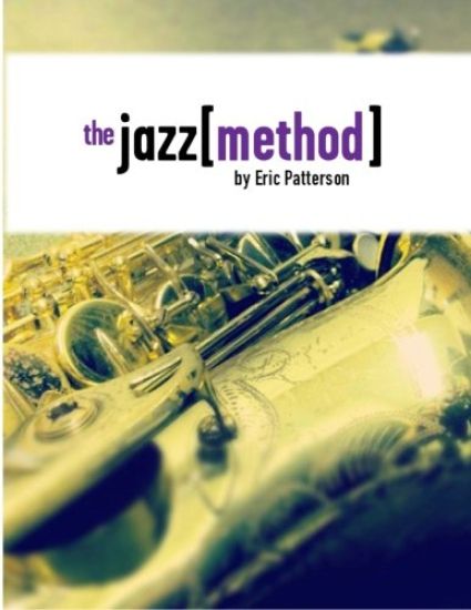 The Jazz Method: Learn Jazz Improv One Step At A Time