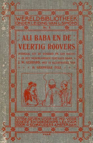 Ali Baba En De Veertig Roovers: Verhaal Uit De Duizend En Een Nacht