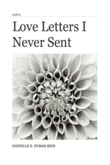 Love Letters I Never Sent