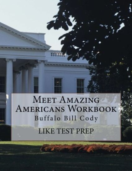 Meet Amazing Americans Workbook: Buffalo Bill Cody