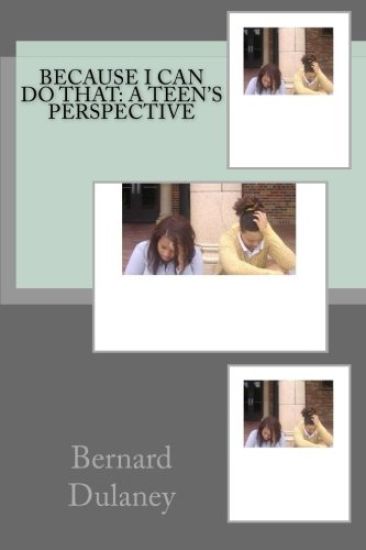 Because I Can Do That: A Teen's Perspective