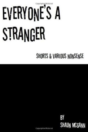 Everyone's a Stranger