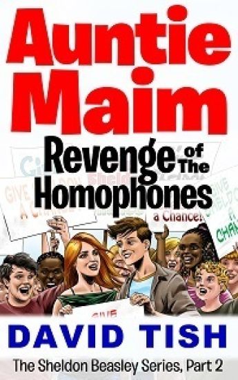 Auntie Maim: Revenge of the Homophones