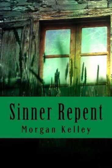 Sinner Repent: The Carter Chronicles Romance Mystery book one