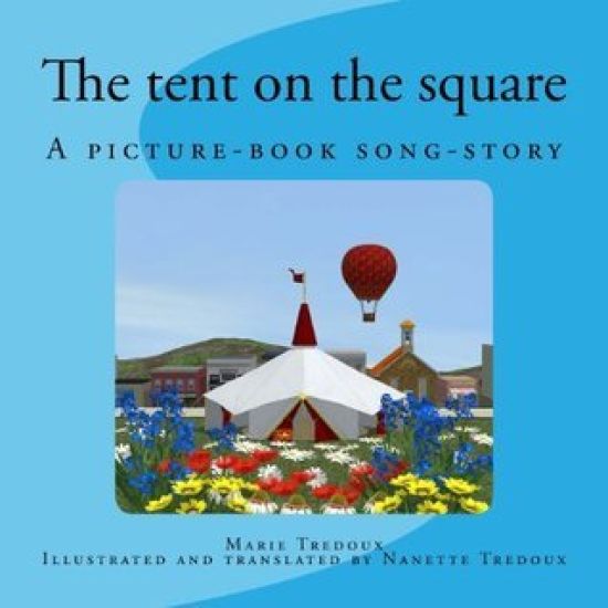 The tent on the square: A picture-book song-story