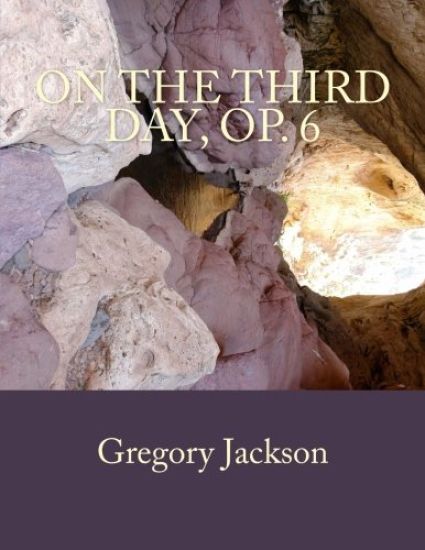 On the Third Day, Op. 6