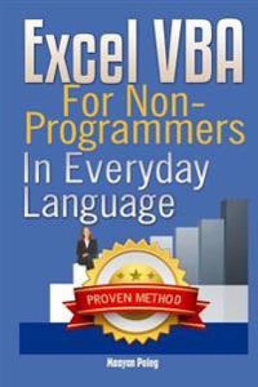 Excel VBA: for Non-Programmers
