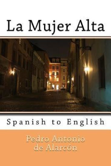 La Mujer Alta: Spanish to English