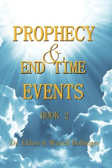 Prophecy & End Time Events - Book 2