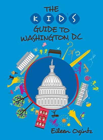 Kid's Guide to Washington, DC
