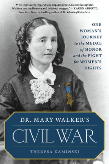 Dr. Mary Walker's Civil War