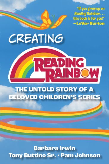 Creating Reading Rainbow
