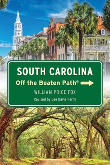 South Carolina Off the Beaten Path(r)
