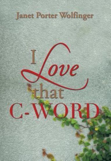 I Love That C-Word