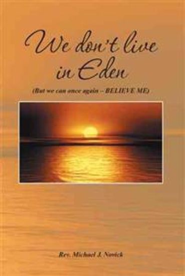 We Don't Live in Eden