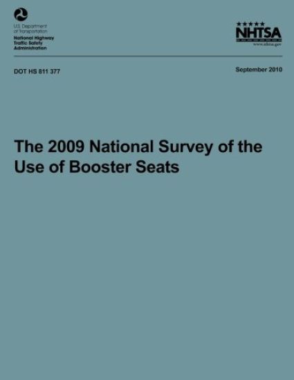The 2009 National Survey of the Use of Booster Seats