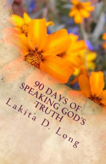 90 Days of Speaking God's Truth: The Mental Game Changer