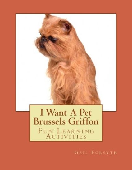 I Want A Pet Brussels Griffon