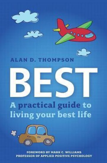 Best: A practical guide to living your best life