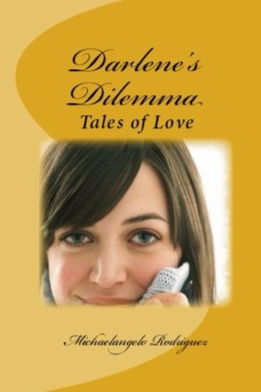 Darlene's Dilemma: Love Stories