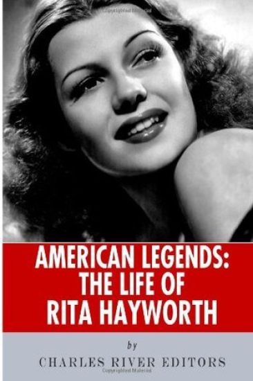 American Legends: The Life of Rita Hayworth