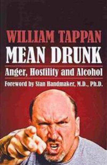Mean Drunk: Anger, Hostility and Alcohol