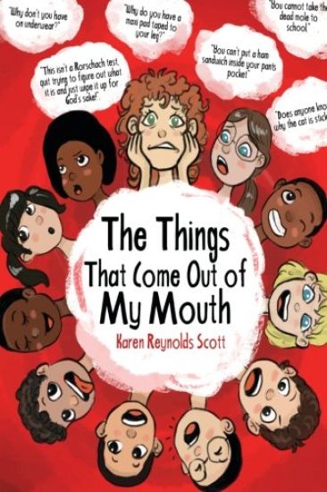 "The Things that Come Out of My Mouth": The strange and bizarre things that parents find themselves saying when they have kids. True, hilarious, and s