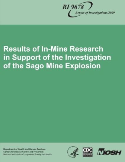 Results of In-Mine Research in Support of the Investigation of the Sago Mine Explosion