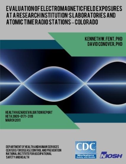 Evaluation of Electromagnetic Field Exposures at a Research Institution's Laboratories and Atomic Time Radio Stations ? Colorado