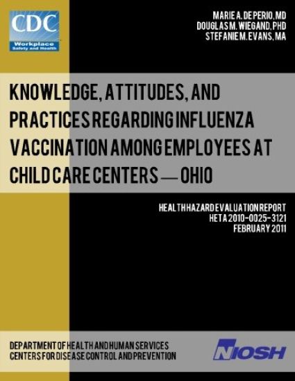 Knowledge, Attitudes, and Practices Regarding Influenza Vaccination Among Employees at Child Care Centers - Ohio
