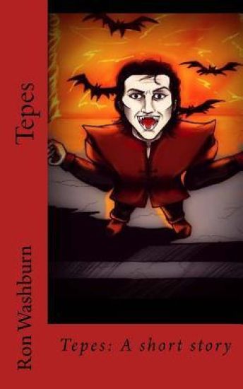 Tepes: A Short Story