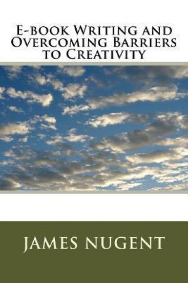 E-book Writing and Overcoming Barriers to Creativity
