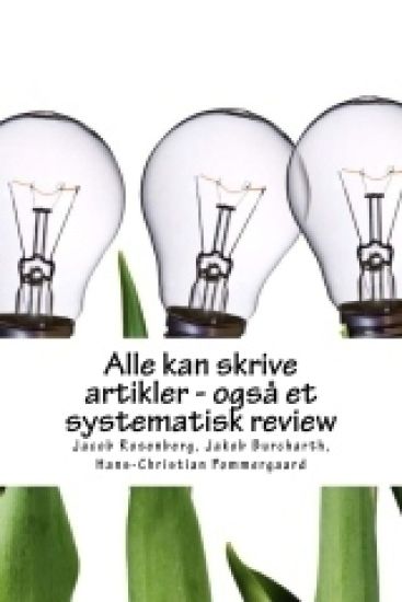 Alle kan skrive artikler - også et systematisk review