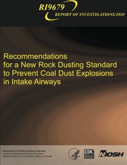 Recommendations for a New Rock Dusting Standard to Prevent Coal Dust Explosions in Intake Airways