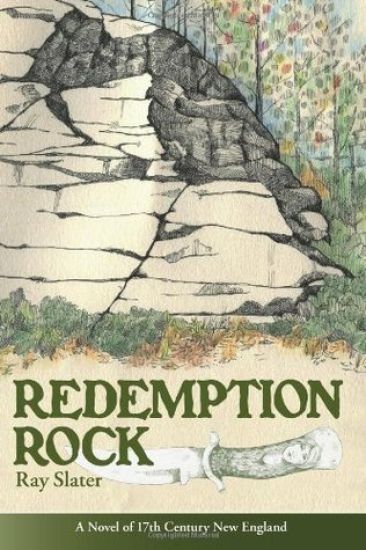 Redemption Rock: A Novel of 17th Century New England