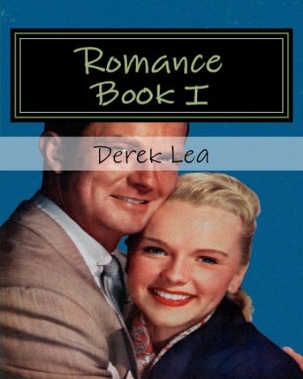 Romance Book I: To All Romantics