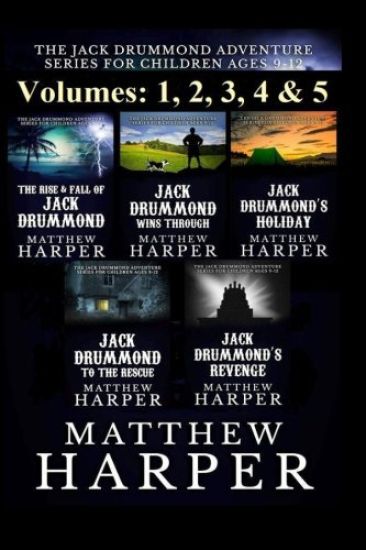 The Jack Drummond Adventure Series: (Volumes 1, 2, 3, 4 & 5): Kids Books Ages 9-12