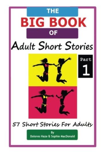 The BIG BOOK of Adult Short Stories: 57 Short Stories for Adults