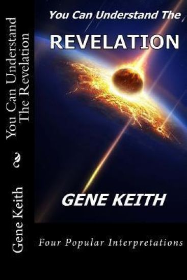 You Can Understand the Revelation: Four Popular Interpretations