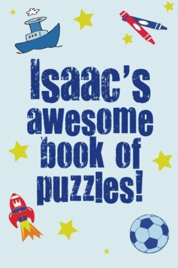 Isaac's Awesome Book Of Puzzles!
