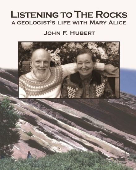 Listening to the rocks: : a geologist's life with Mary Alice